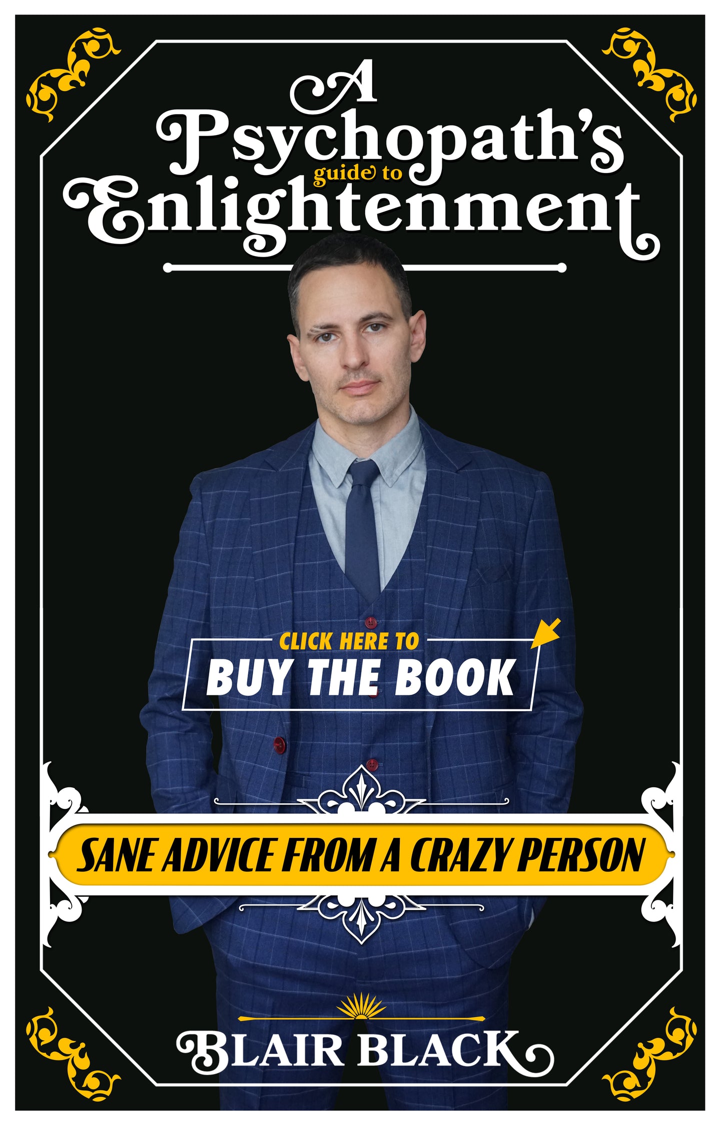 A Psychopath's Guide To Enlightenment (Paperback)